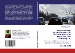 Uprawlenie äkologicheskoj bezopasnost'ü gorodskogo transporta. - Lozhkin, Vladimir; Lozhkina, Ol'ga