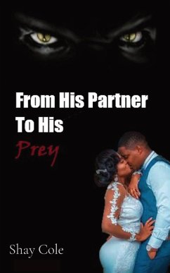 From His Partner to His Prey - Cole, Shay