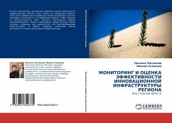 MONITORING I OCENKA JeFFEKTIVNOSTI INNOVACIONNOJ INFRASTRUKTURY REGIONA - Chistqkowa, Natal'q; Solow'ew, Mihail