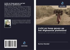 Licht en hoop geven op het Afghaanse platteland - Standal, Karina