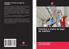 Voleibol e treino no jogo de voleibol - Pomohaci, Marcel;Sopa, Ioan Sabin