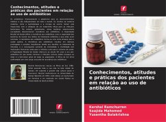 Conhecimentos, atitudes e práticas dos pacientes em relação ao uso de antibióticos - Ramchurren, Kershal;Mahomed, Saajida;Balakrishna, Yusentha