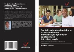 Socjalizacja akademicka w dziedzinie nauk humanistycznych/nauk spo¿ecznych i in¿ynieryjnych - Hasrati, Mostafa