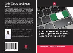 Eportal: Uma ferramenta para a gestão do ensino secundário na Nigéria - Mustapha, Sodruldeen Temitayo