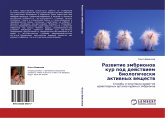 Razwitie ämbrionow kur pod dejstwiem biologicheski aktiwnyh weschestw