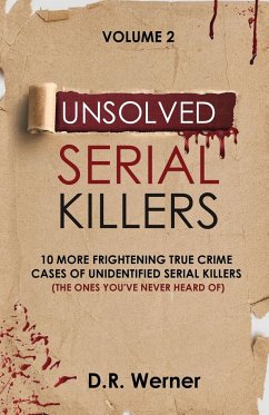 Unsolved Serial Killers - Werner, D. R.