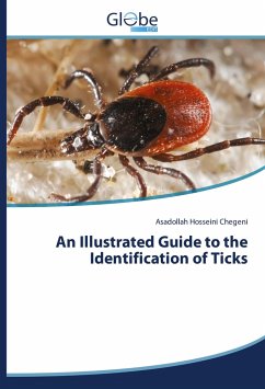 An Illustrated Guide to the Identification of Ticks - Hosseini Chegeni, Asadollah