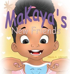 MaKaya's New Friends - Johnson, Mavis