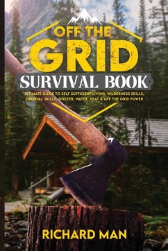 Off the Grid Survival Book - Man, Richard