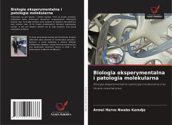 Biologia eksperymentalna i patologia molekularna - Nwabo Kamdje, Armel Herve