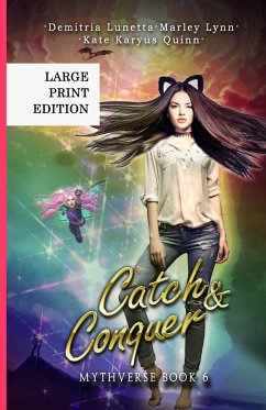 Catch & Conquer - Lunetta, Demitria; Quinn, Kate Karyus; Lynn, Marley