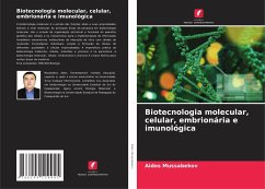 Biotecnologia molecular, celular, embrionária e imunológica - Mussabekov, Aidos
