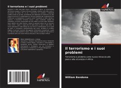 Il terrorismo e i suoi problemi - Bandoma, William