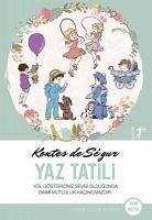 Yaz Tatili - de Segur, Kontes