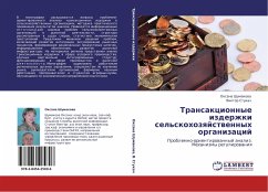 Transakcionnye izderzhki sel'skohozqjstwennyh organizacij - Shumakowa, Oxana; Stukach, Viktor