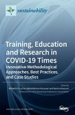 Training, Education and Research in COVID-19 Times
