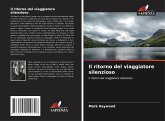 Il ritorno del viaggiatore silenzioso