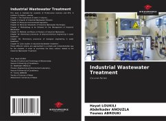 Industrial Wastewater Treatment - Loukili, Hayat;Anouzla, Abdelkader;Abrouki, Younes