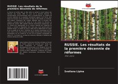 RUSSIE. Les résultats de la première décennie de réformes - Lipina, Svetlana