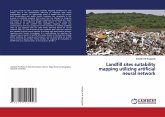 Landfill sites suitability mapping utilizing artificial neural network