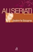 Ibrahimle Bulusma - Seriati, Ali