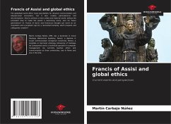 Francis of Assisi and global ethics - Carbajo Núñez, Martín