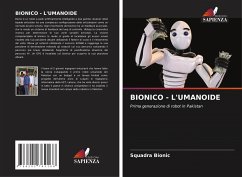 BIONICO - L'UMANOIDE - Bionic, Squadra