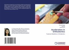 Acceleration in Orthodontics - Pandey, Shweta;Rai, Amit;Dhinsa, Kavita