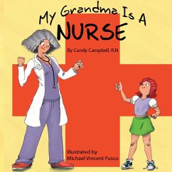 My Grandma Is A Nurse - Campbell, Candy