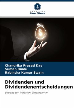Dividenden und Dividendenentscheidungen - Das, Chandrika Prasad;Bindu, Suman;Swain, Rabindra Kumar