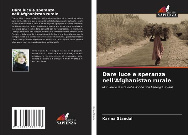 Dare luce e speranza nell'Afghanistan rurale Dare luce e speranza nell'Afghanistan rurale