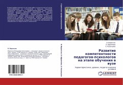 Razwitie kompetentnosti pedagogow-psihologow na ätape obucheniq w wuze - Varaxin, V.; Efremowa, O.; Kazancewa, E.