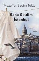 Sana Geldim Istanbul - Secim Toklu, Muzaffer