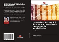 Cover Le problème de l'identité de la société russe dans le contexte de la mondialisation