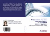 Vospriqtie muzyki: opyt istoriko-kul'turnoj rekonstrukcii