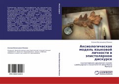 Axiologicheskaq model' qzykowoj lichnosti w äpistolqrnom diskurse - Fokina, Xeniq Vasil'ewna