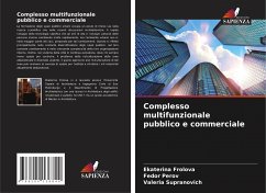 Complesso multifunzionale pubblico e commerciale - Frolova, Ekaterina;Perov, Fedor;Supranovich, Valeria