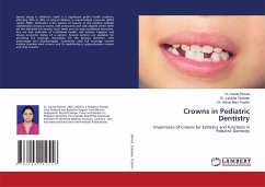 Crowns in Pediatric Dentistry - Dhinsa, Dr. Kavita;Talukdar, Dr. Lipsikha;Tripathi, Dr. Abhay Mani