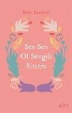 Sen Sen Ol Sevgili Kizim