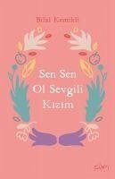 Sen Sen Ol Sevgili Kizim - Kemikli, Bilal