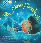 Kiko and the Magical Toothbrush