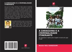 A ZARAGUINA E A CRIMINALIDADE ITINERANTE - Deli Sainzoumi, Nestor