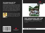 THE ZARAGUINA AND THE ITINERANT CRIMINALITY