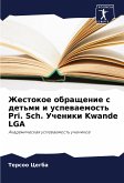 Zhestokoe obraschenie s det'mi i uspewaemost' Pri. Sch. Ucheniki Kwande LGA