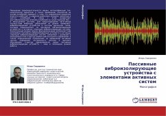 Passiwnye wibroizoliruüschie ustrojstwa s älementami aktiwnyh sistem - Sidorenko, Igor'