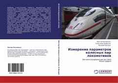 Izmerenie parametrow kolesnyh par lokomotiwow - Nagowicyn, Viktor; Bujnosow, Alexandr; Baldin, Valerij