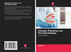 Estudos Pioneiros em Periodontologia - S., Rohit