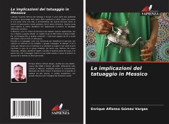 Le implicazioni del tatuaggio in Messico - Gómez Vargas, Enrique Alfonso