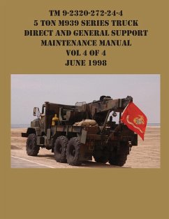 TM 9-2320-272-24-4 5 Ton M939 Series Truck Direct and General Support Maintenance Manual Vol 4 of 4 June 1998 - Us Army