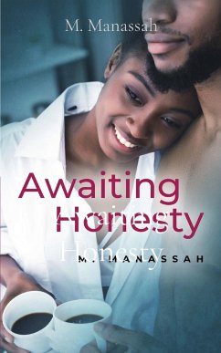 Awaiting Honesty - Manassah, M.